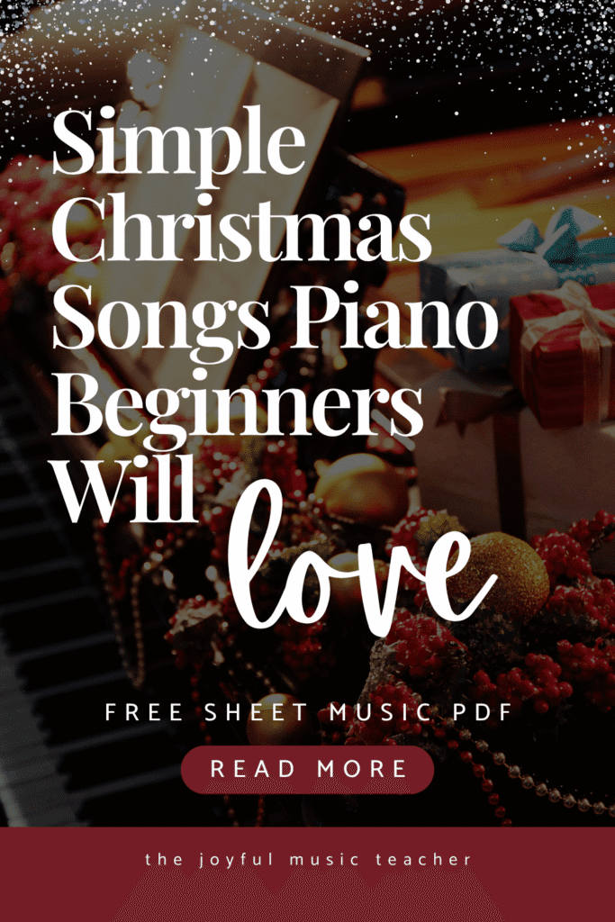Text "Simple Christmas Songs Piano Beginners Will Love"with Christmas decorated piano in background